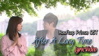 [Rooftop Prince OST] After A Long Time By Baek Jiyoung (Romanization/Korean/English Lyric Video)