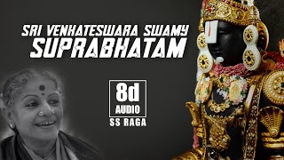 Suprabatham | Sri Venkateswara swamy  | MS Subhalakshmi| SS Raga | 8D Audio | 3D Surrounding screenshot 3