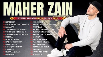 Top Arabic Songs 2025 - Maher Zain 2025 Full Album || أفضل أغاني ماهر زين
