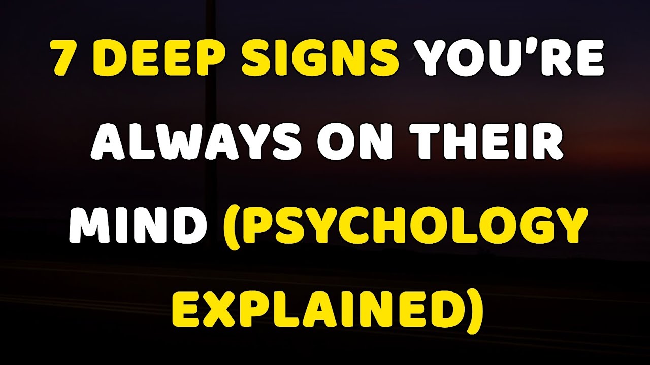 7 Deep Signs You’re Always on Their Mind | Psychology Amazing Facts | @mindfactus 