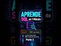 Aprende SQL en 1 Minuto Lección 2 - #SQL #aprendersql  #basesdedatos  #tech #neodato