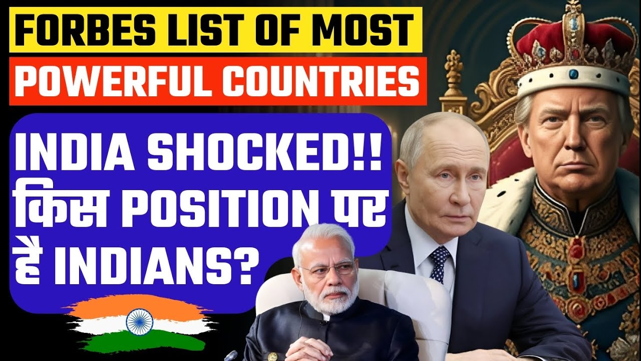 What happened with India in Forbes world most powerful countries list ...