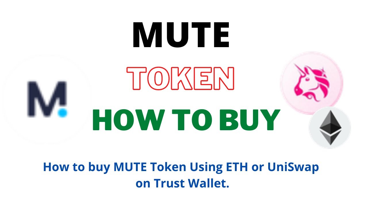 How to Buy MUTE Token (MUTE) Using ETH or UniSwap On Trust Wallet