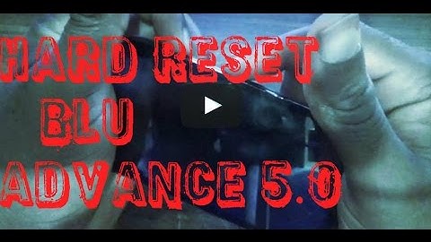 How to hard reset BLU Advance 5.0 - D030UX Smartphone