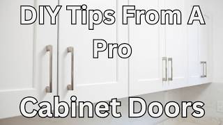 Skip Theses Cabinet Doors Mistakes!