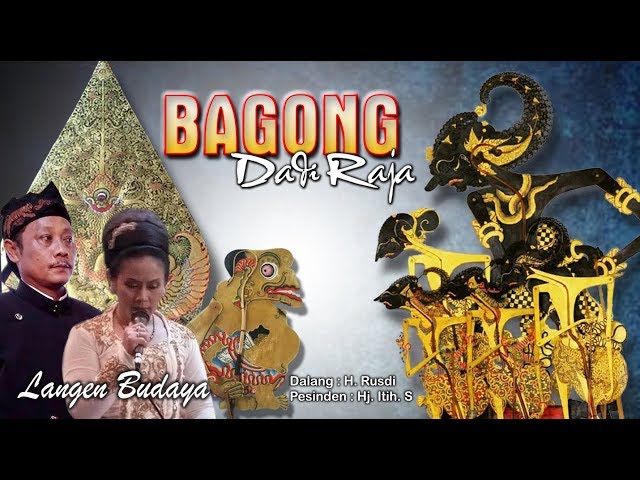 Wayang Kulit Langen Budaya- BAGONG DADI RAJA (Full) - 2018 class=