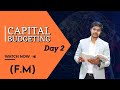 Capital Budgeting Day 2 - Financial Management for B.com/M.com /Durg and Raipur University