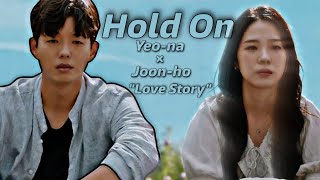 Shin Joon × Yeo-na "Love Story" // Hold On // Missing The Other Side