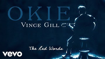 Vince Gill - The Red Words (Official Audio)