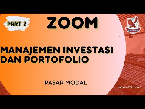 MANAJEMEN  INVESTASI DAN PORTOFOLIO |  PASAR MODAL (PART 2)