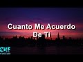 Miniature de la vidéo de la chanson Cuanto Me Acuerdo De Ti