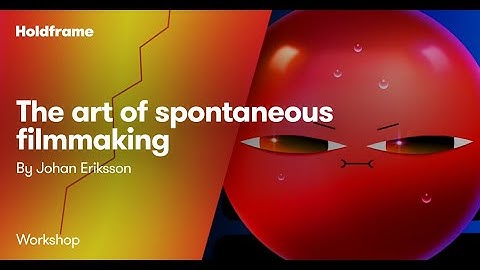 The Art of Spontaneous Filmmaking - A Holdframe Workshop by School of Motion
