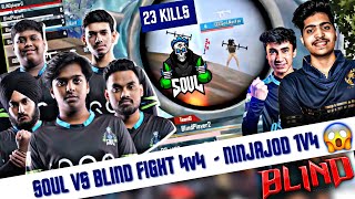 SouL Blind Domination 🔥4v4 End Zone Fight ,NinjaJod 1v4