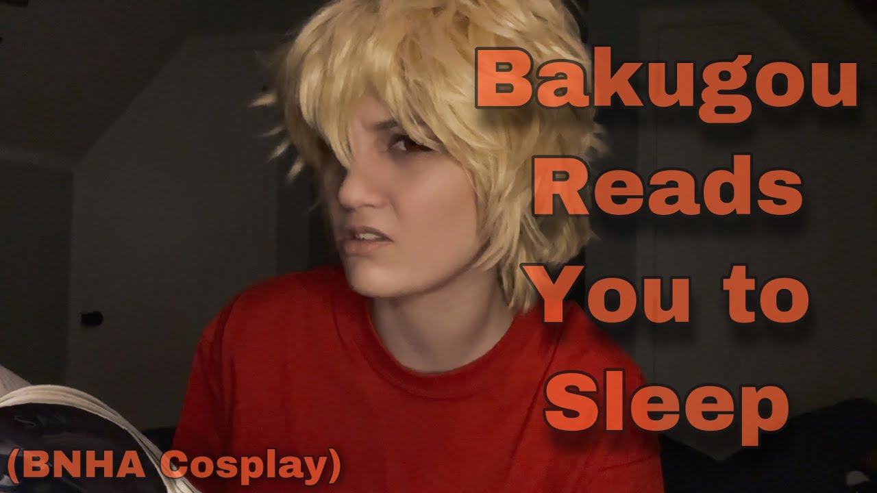 Bakugou Reads You to Sleep (BNHA Cosplay)