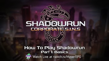 Hoe speel je Shadowrun met Lauren Bond: Deel 1 - Basisprincipes