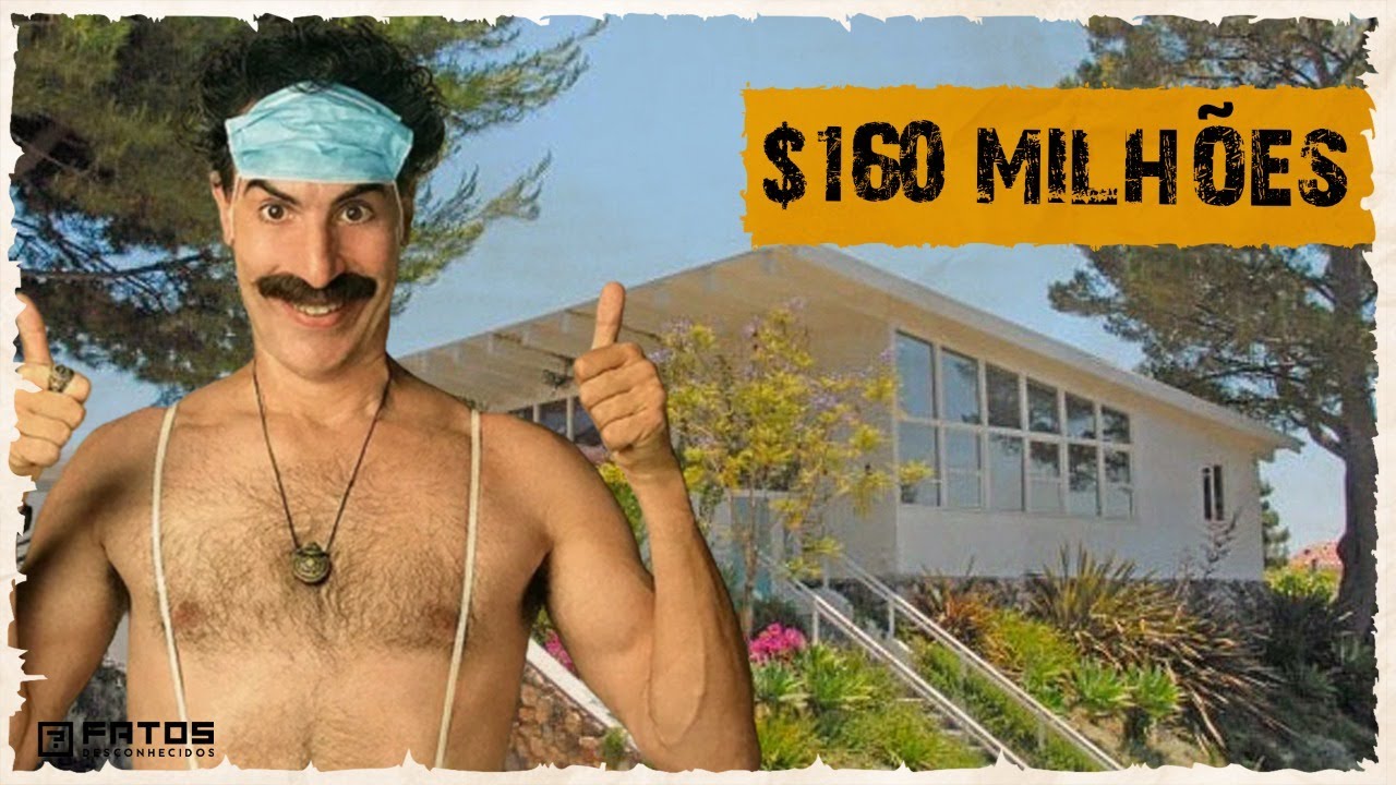 Como Sacha Baron Cohen, o Borat, gasta a fortuna de 160 milhões de dólares