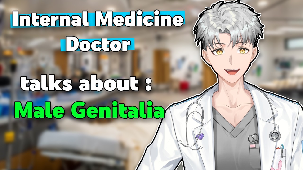 Doctor VTuber Discusses Male Genital Health
