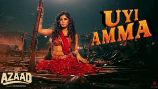 Uyi Amma - Azaad | Aaman D, Rasha Thadani| Madhubanti Bagchi,Amit Trivedi,Amitabh| Bosco| Abhishek K