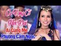 LK Ca Cổ Quê Hương Miền Tây 2020 - Phương Cẩm Ngọc Ca Vọng Cổ Ai Cũng Phải Khen Hay - LK Tân Cổ 2020