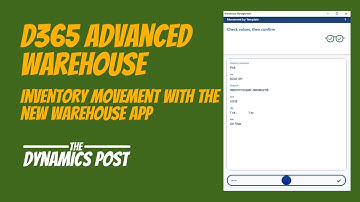 D365 Advanced Warehouse Inventory Movement Using the new Warehouse Management App