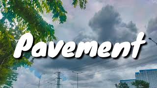 SayWeCanFly - Pavement (Lyrics)