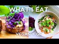 What i eat in a day  gluten free vegan  balanced healthy and easy plant based recipes