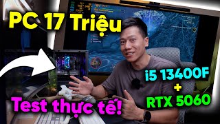 Real test of 17 million VND PC with both i5 13400F and RTX 5060 - Play AAA 2K 144Hz games