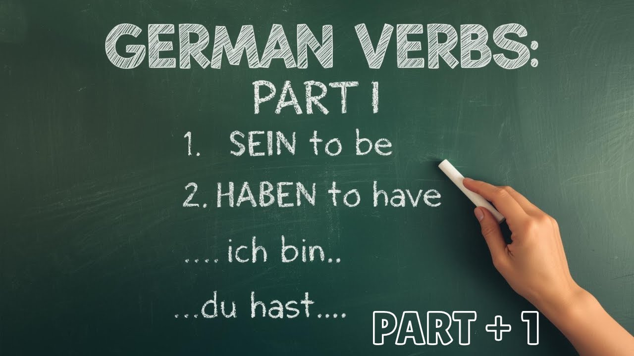 German Verbs for Beginners: Part 1 - Essential Verbs & Sentences