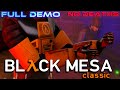 Half-Life: BLACK MESA CLASSIC - OFFICE COMPLEX - Full Walkthrough