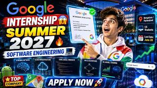 Google Software Engineering Internship 2027🤯🤯 | Apply Before June 28🗓️ | Freshers Eligible✅