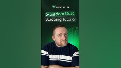 How to Scrape Glassdoor Data Using Python
