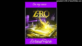 Z-Ro - On My Necc (Chopped&Screwed)
