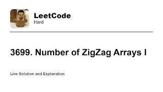 3699. Number of ZigZag Arrays I (Leetcode Hard)