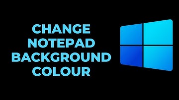 How to change Notepad Background colour | change notepad text color