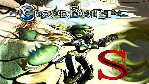 Cloudbuilt - In The Dark S Rank (36.2 Seconds)