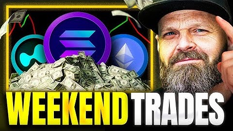 The ONLY Altcoins I’m Trading This Weekend [Time Sensitive]