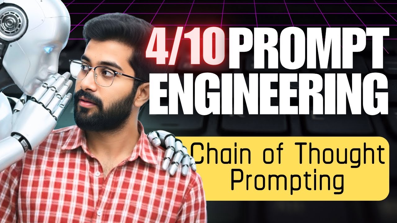 4/10 Chain of Thought Prompting | Prompt Engineering Course | Vamsi ...