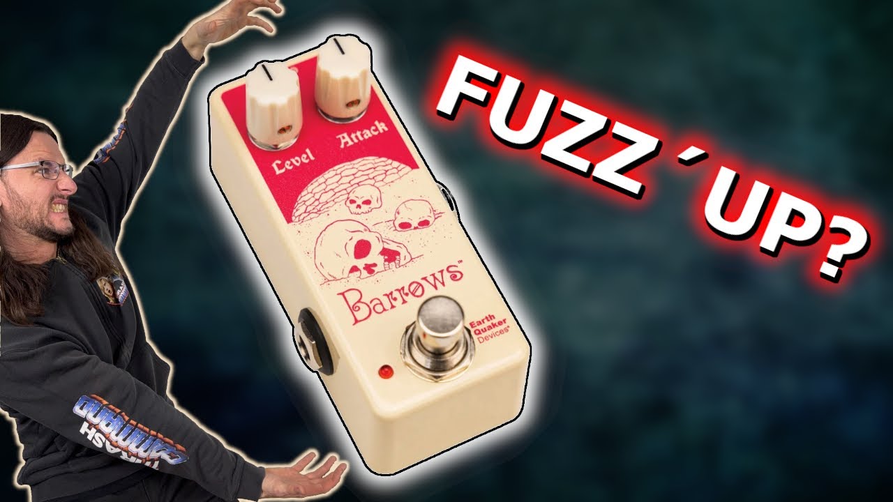 EARTH QUAKER DEVICES - Barrows Fuzz Pedal - YouTube