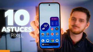 10 Astuces CACHÉES pour personnaliser ton Google Pixel !