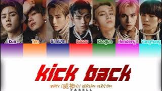 WayV (威神V) - Kick Back [Korean Version] (Color Coded Lyrics| Han_Rom_Eng)