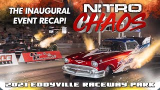 NITRO CHAOS! 2021 Event Recap - Eddyville Raceway Park