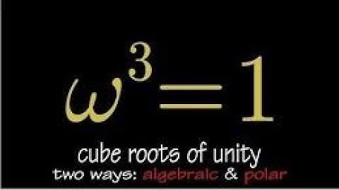Example of Cube Roots of Unity(Complex Numbers) part 3