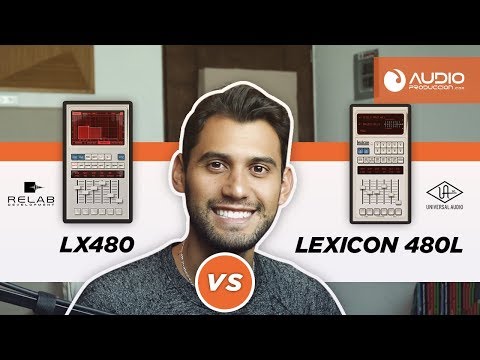 Comparativa Relab LX480 y UAD Lexicon 480L