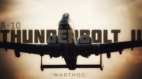 A-10 Thunderbolt II 
