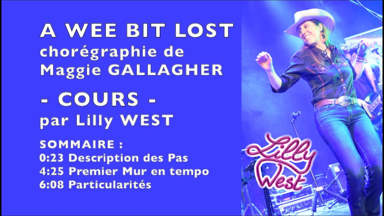 [COURS] A WEE BIT LOST de Maggie GALLAGHER, enseignée par Lilly WEST