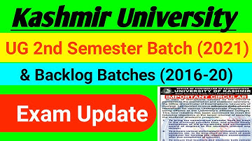 Kashmir University UG 2nd Semester Batch 2021 & Backlog Batches Exam Update