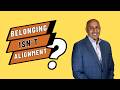 Belonging Isn’t the Same as Alignment
