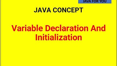 Java variable declaration and initialization