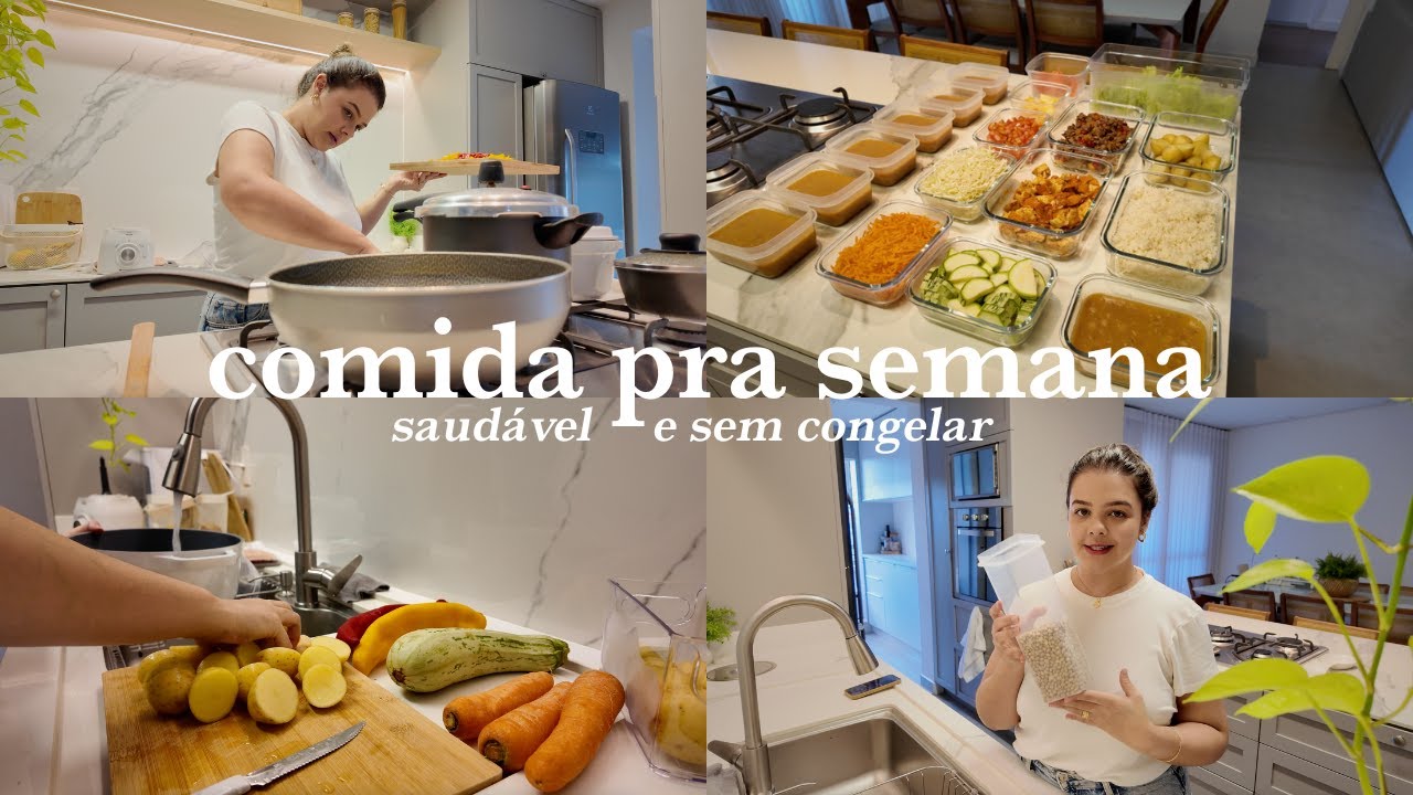 Fazendo comida saudável pra semana toda sem congelar, cardápio completo!