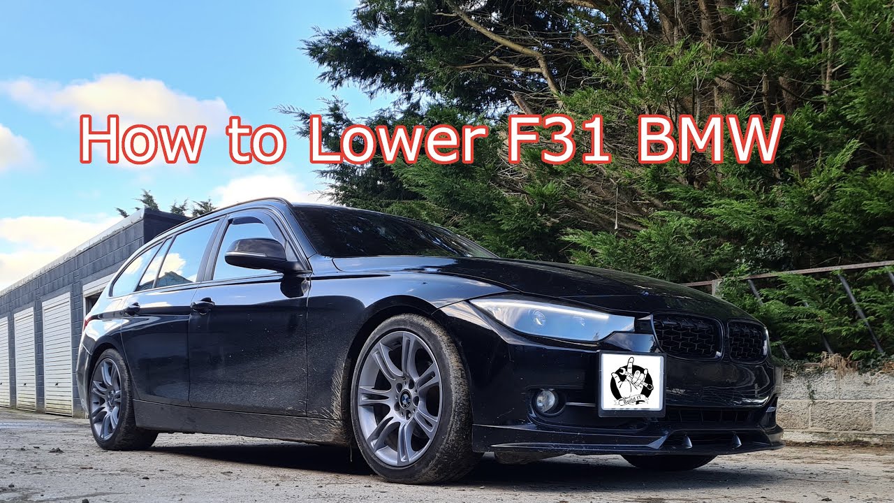 Lowering your BMW 3 series F31 